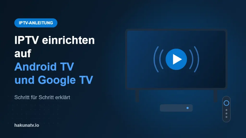 Illustration: Fernseher mit Streaming-Box und Fernbedienung, daneben der Text „IPTV einrichten auf Android TV und Google TV“